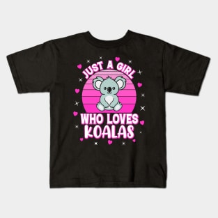 Just A Girl Who Loves Koalas Kids T-Shirt